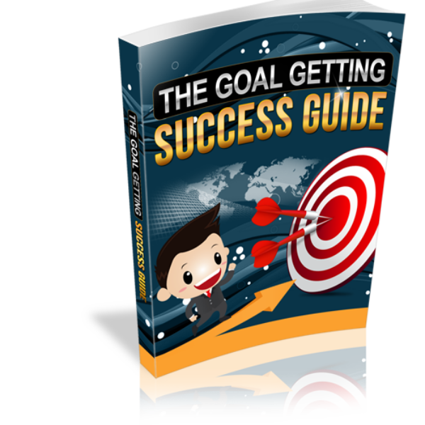 The Goal Setting Success Guide