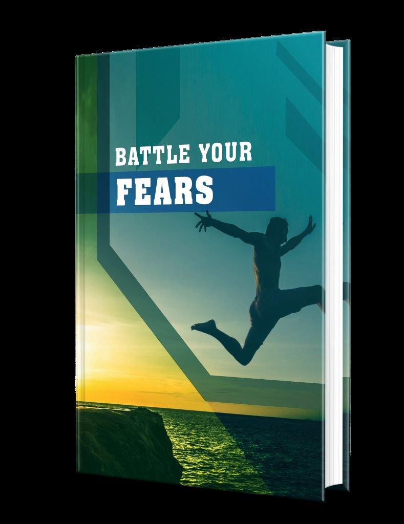 Battle Your Fears